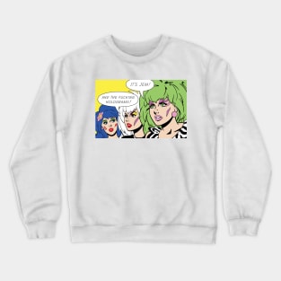 Pop - Our Songs Are Better! (Bad Language) Crewneck Sweatshirt